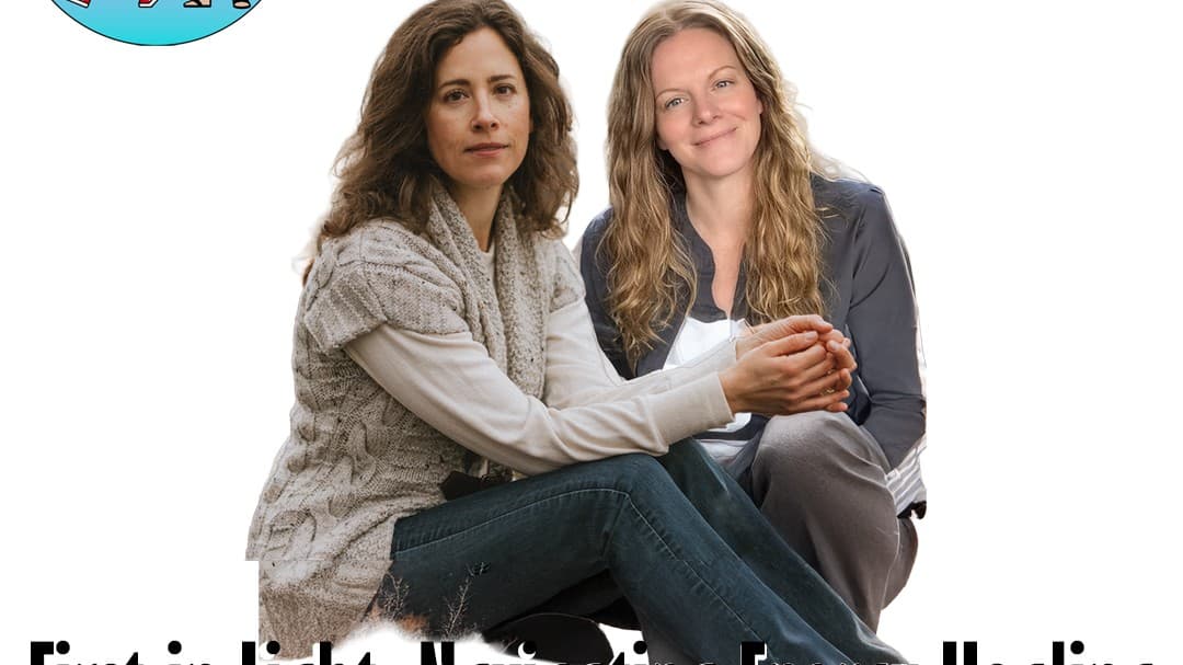 First in Light: Navigating Energy Healing with the Wright Sisters